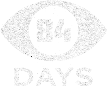 84 Days